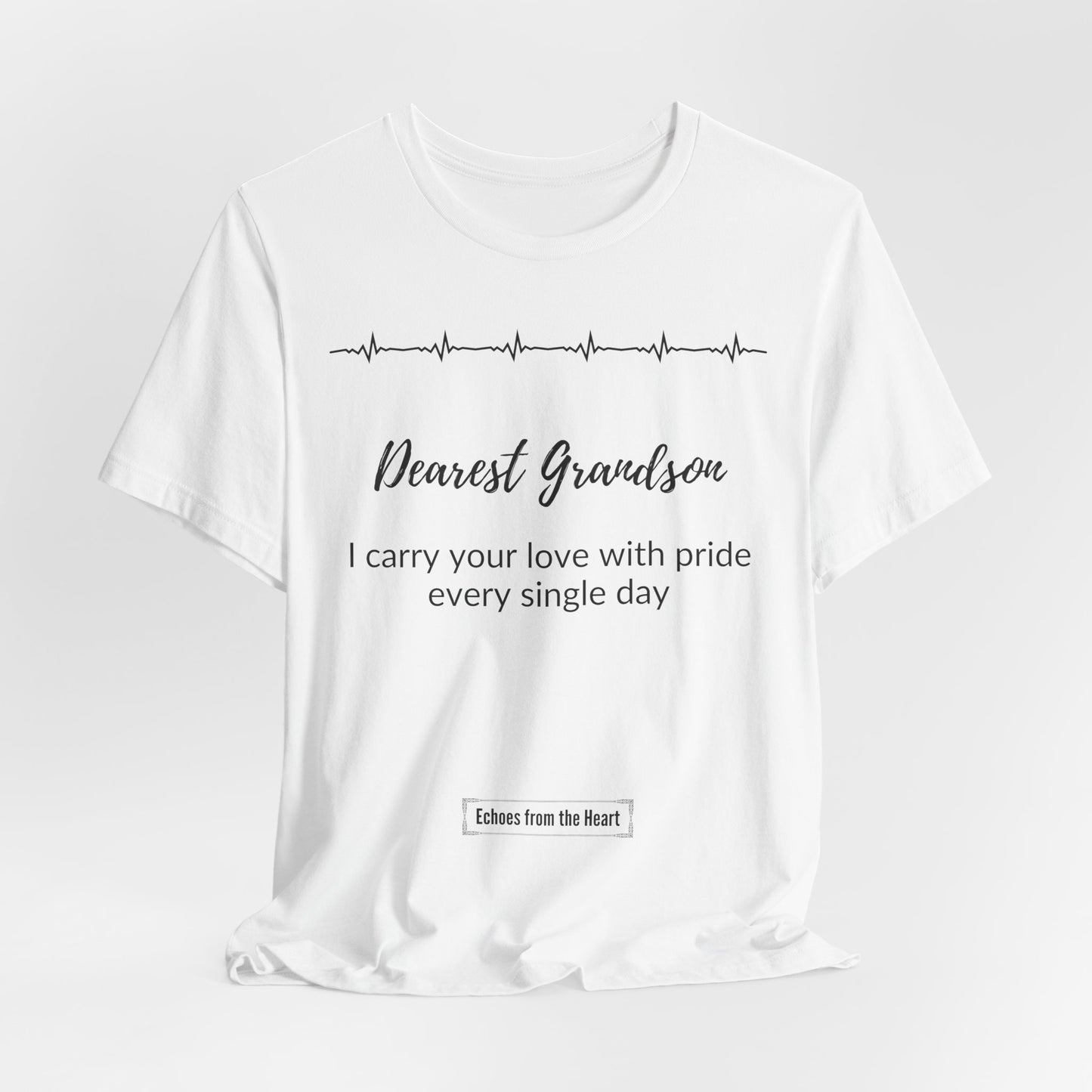 Dearest Grandson. I carry your love with pride every single day