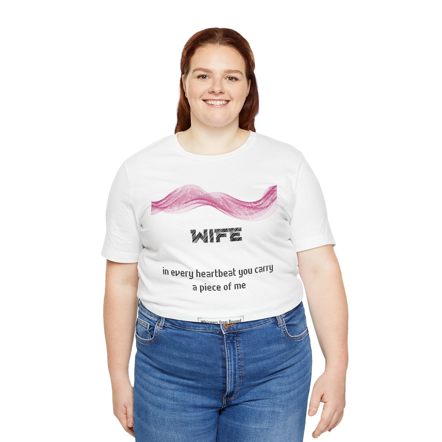 Wife Grief Comfort T shirt- You carry a piece of me