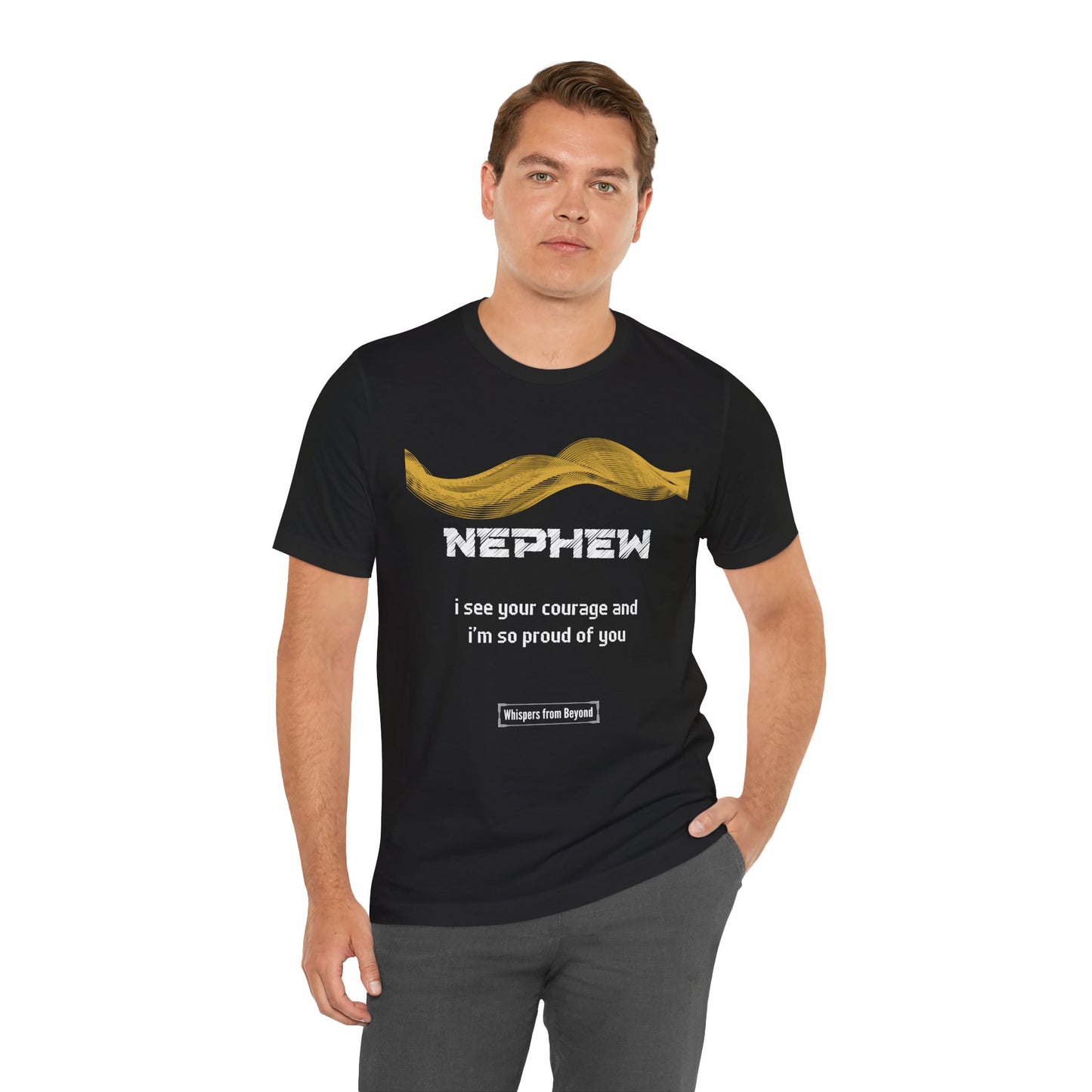 Nephew Grief Comfort T shirt- I see your courage