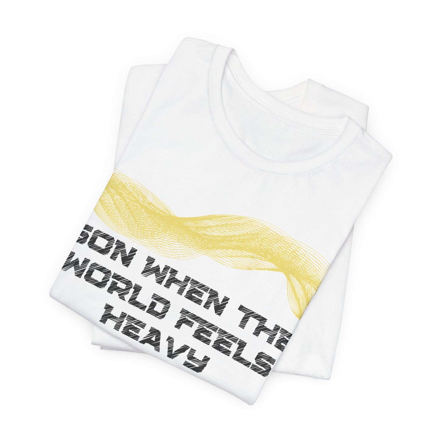 Son, when the world feels heavy, I am the whisper in your heart lifting you up