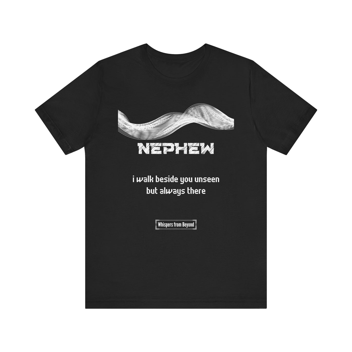 Nephew Grief Comfort T shirt- I walk beside you